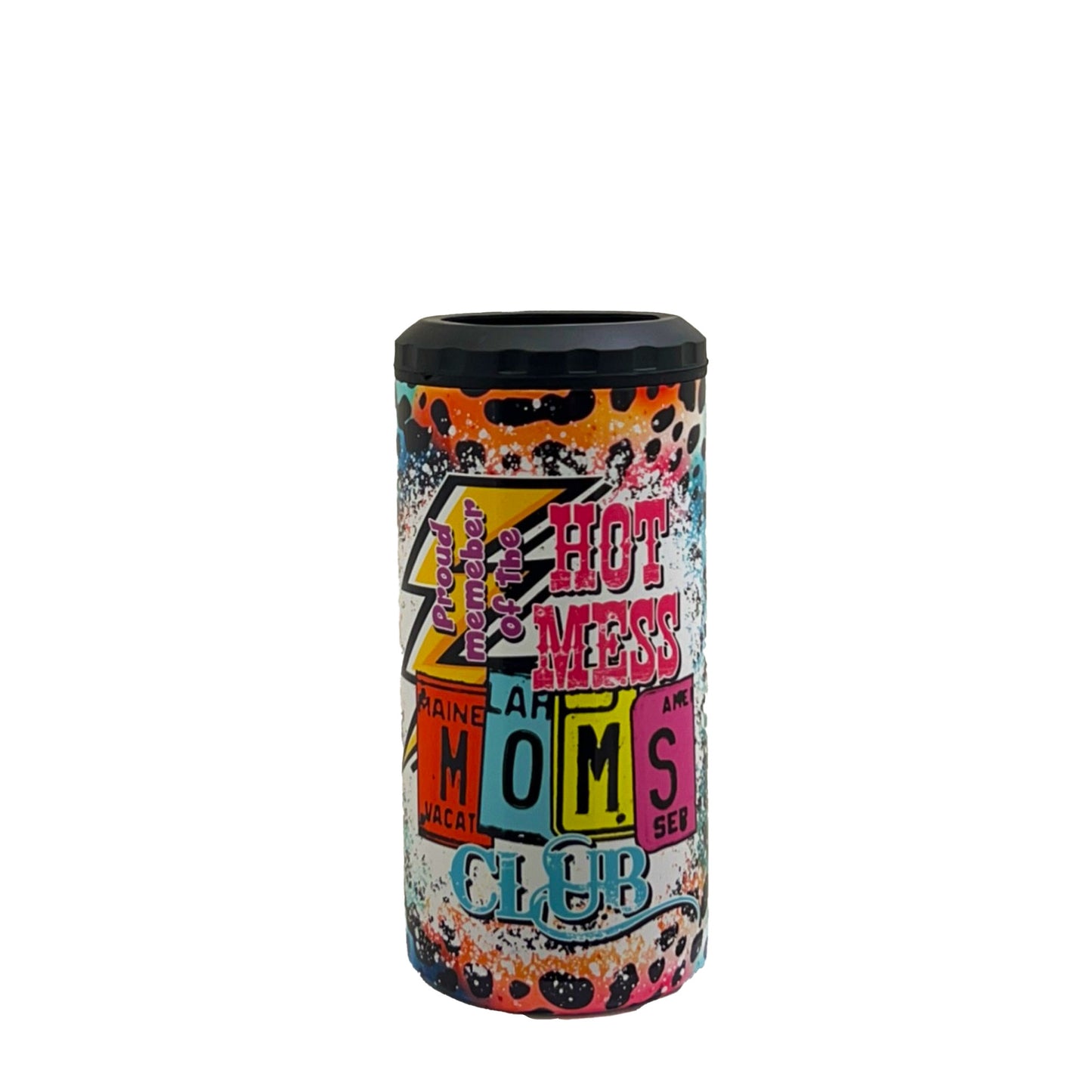 4-in-1 Can Koozie Hot Mess Moms Club